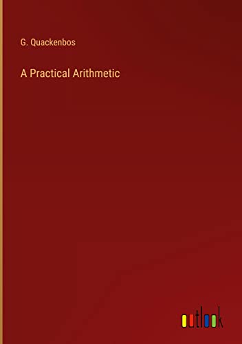 A Practical Arithmetic