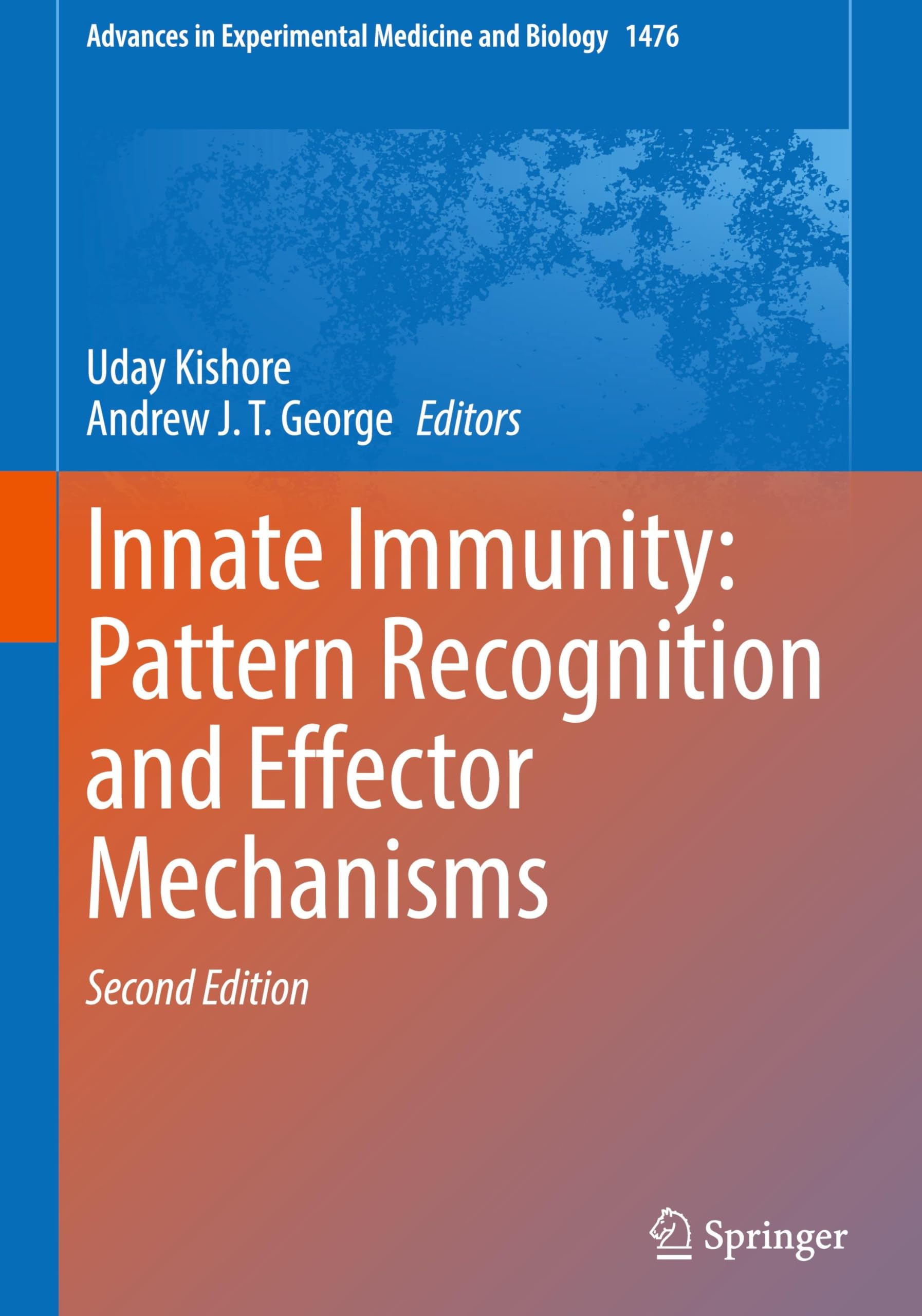 Innate Immunity: Pattern Recognition and Effector Mechanisms (Advances in Experimental Medicine and Biology, 1476, Band 1476)