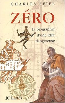 Zéro : la biographie d'une idée dangereuse