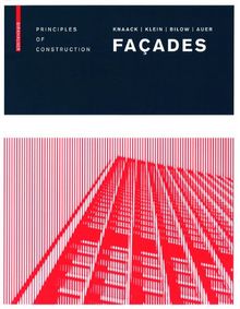 Fassaden / Facades: Gebaudehullen Fur Das 21. Jahrhundert / Building Envelopes for the 21st Century