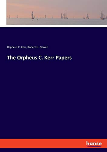 The Orpheus C. Kerr Papers