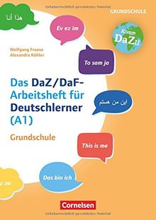 "Das bin ich" - das DaZ/DaF Arbeitsheft für Deutschlerner (A1) Grundschule: Mit Aufgaben zum Gestalten, Schreiben und Sprechen. Kopiervorlagen