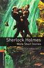 Conan Doyle, A: Oxford Bookworms Library: Level 2:: Sherlock: Graded readers for secondary and adult learners