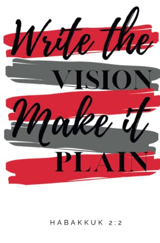 Write the Vision and Make It Plain