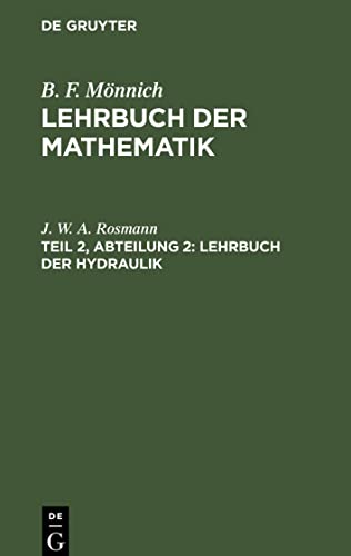 Lehrbuch der Mathematik, Teil 2, Abteilung 2, Lehrbuch der Hydraulik