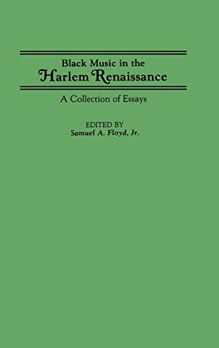 Black Music in the Harlem Renaissance: A Collection of Essays (Contributions in Afro-american & African Studies)