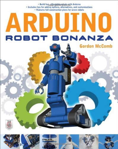 Gordon McComb Arduino Robot Bonanza