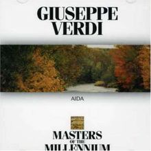 Verdi - Masters of the Millenium - Aida