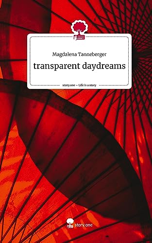 transparent daydreams. Life is a Story - story.one