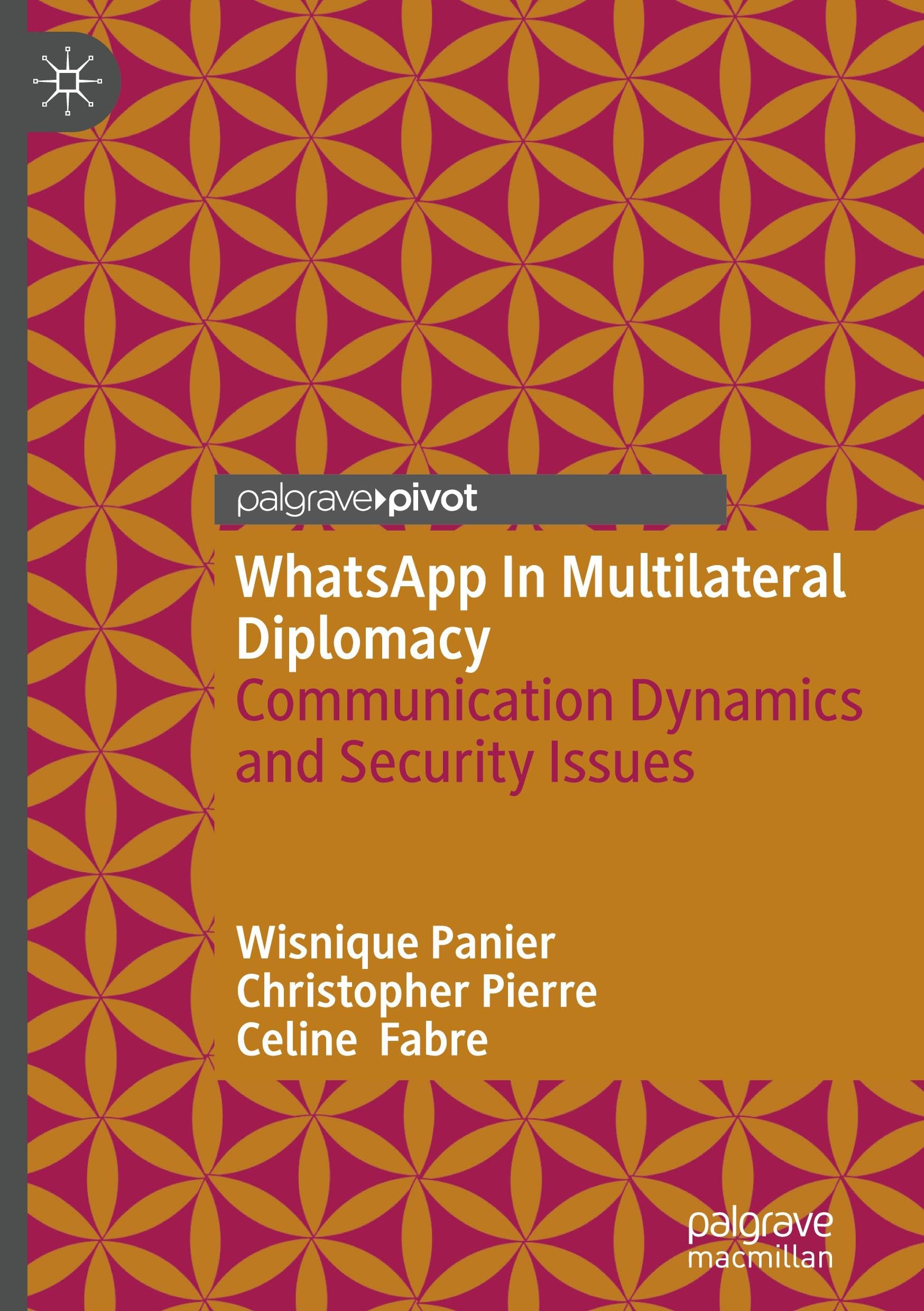 WhatsApp In Multilateral Diplomacy: Communication Dynamics and Security Issues