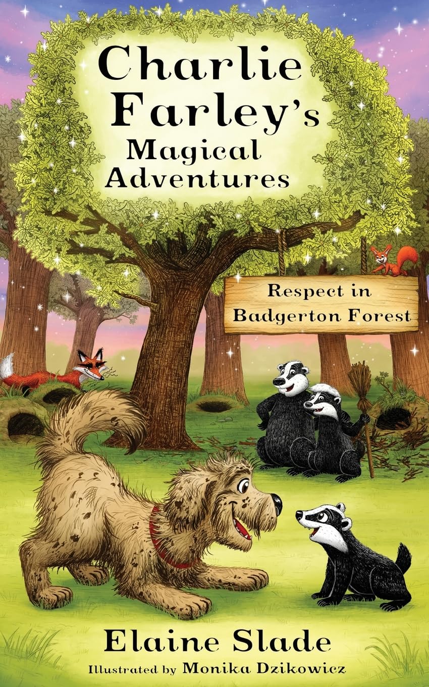 Respect in Badgerton Forest (Charlie Farley's Magical Adventures, Band 2)