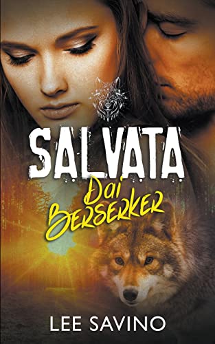 Salvata dai Berserker (La Saga dei Berserker, Band 6)