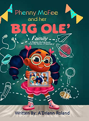 Phenny McFee & Her Big 'Ole Family: A Phenny McFee Book from the Series of Sayings