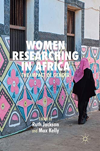 Women Researching in Africa: The Impact of Gender