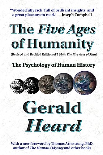 The Five Ages of Humanity: The Psychology of Human History