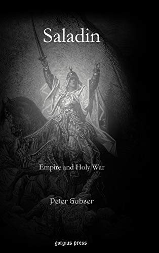 Saladin: Empire and Holy War