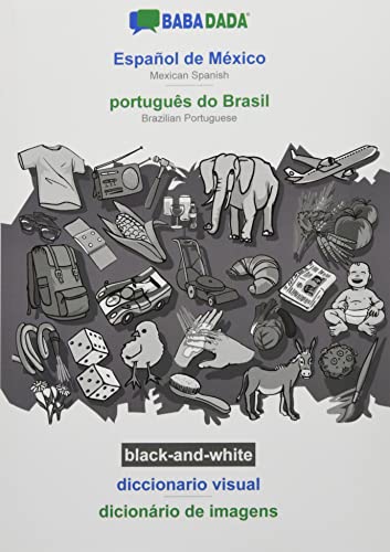 BABADADA black-and-white, Español de México - português do Brasil, diccionario visual - dicionário de imagens: Mexican Spanish - Brazilian Portuguese, visual dictionary