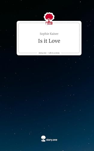 Is it Love. Life is a Story - story.one