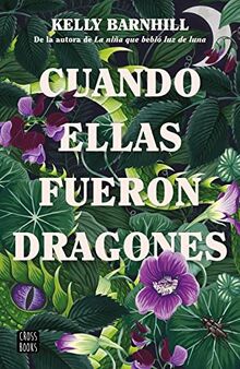 Cuando ellas fueron dragones (Ficción)