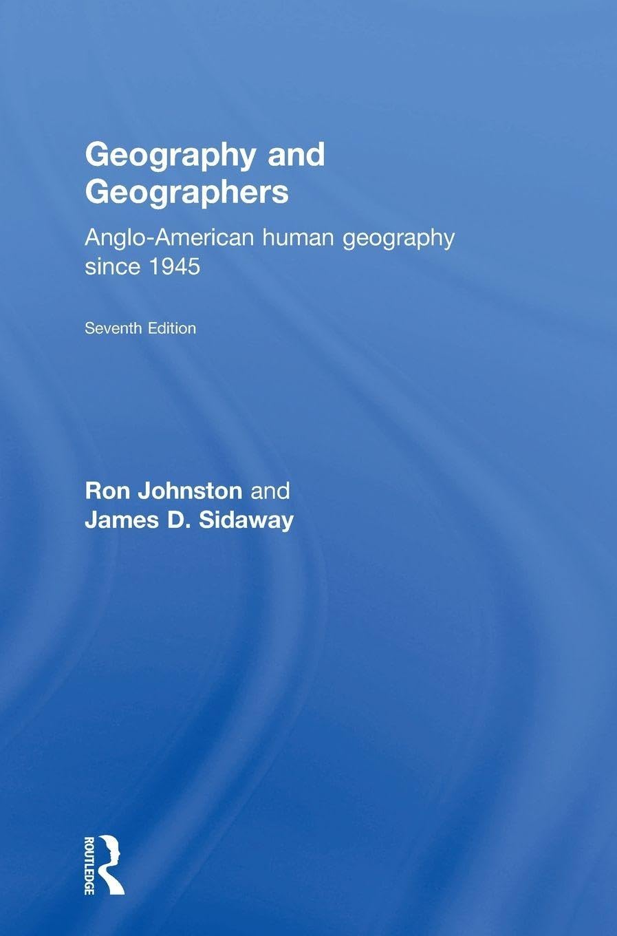 Geography and Geographers: Anglo-American human geography since 1945