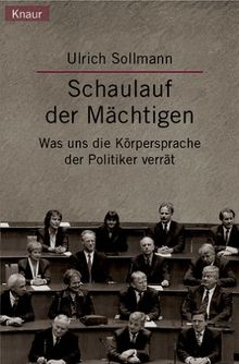 Schaulauf der Mächtigen. Was uns die Körpersprache der Politiker verrät.