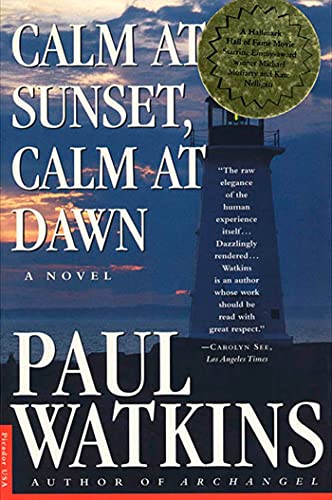 Calm at Sunset, Calm at Dawn