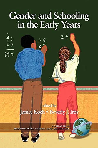 Gender and Schooling in the Early Years (Research on Women and Education)