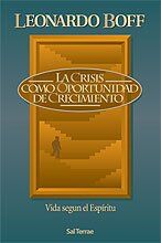 La crisis como oportunidad de crecimiento : vida según el espíritu (Servidores y Testigos, Band 97)