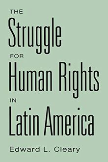 The Struggle for Human Rights in Latin America (Studies; 76; Lives of the Theatre)