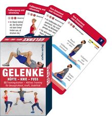 Trainingskarten Gelenke: Hüfte – Knie – Fuß: 55 Trainingskarten – Aktives Training für Beweglichkeit, Kraft, Stabilität (Trainingsreihe von Ronald Thomschke)