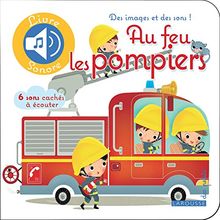 Au feu les pompiers !