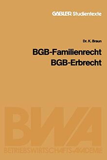 Bgb - Familienrecht, Bgb - Erbrecht (Gabler-Studientexte)