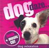 Dog Daze... The Dog Relaxation Pack (Book & CD)