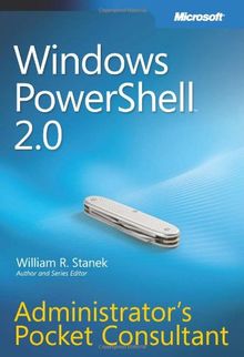 Windows PowerShell(TM) 2.0 Administrator's Pocket Consultant von William R. Stanek | Buch | Zustand gut