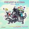 Prevert et Kosma:Chansons
