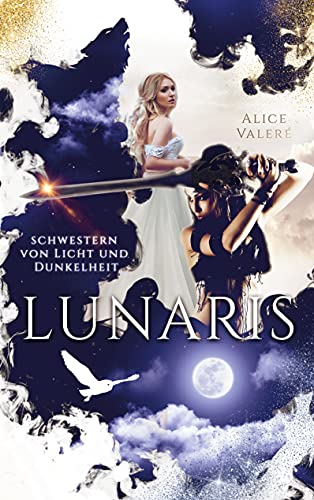 Lunaris: Schwestern von Licht und Dunkelheit