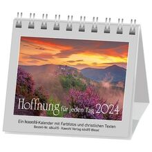 Hoffnung für jeden Tag 2024: Aufstellkalender mit Farbfotos und christlichen Texten von Kawohl Verlag GmbH & Co. KG | Buch | Zustand gut