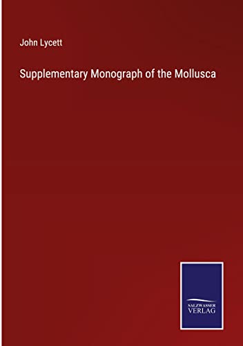 Supplementary Monograph of the Mollusca