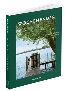 Wochenender: Seen und Wälder um Hamburg von Frenz Verlag GmbH | Buch | Zustand sehr gut