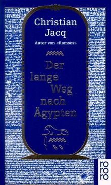 Der lange Weg nach Ägypten: Der Lange Weg Nach Aegypten