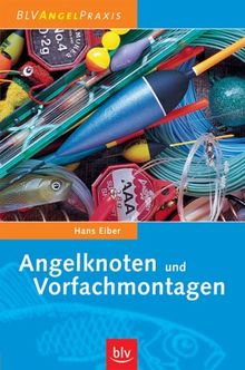 Angelknoten und Vorfachmontagen