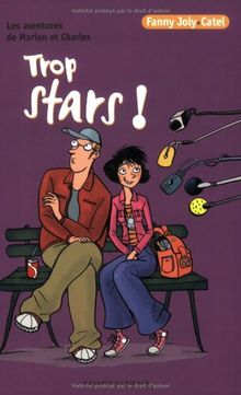 Les aventures de Marion et Charles. Vol. 2005. Trop stars !