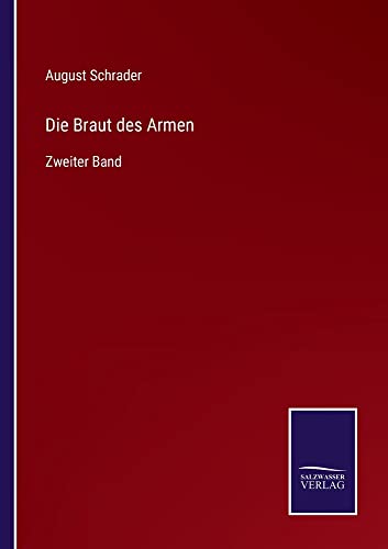 Die Braut des Armen: Zweiter Band