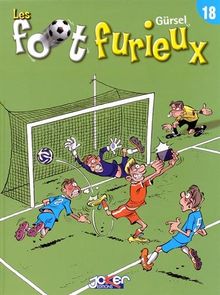 Les foot furieux. Vol. 18