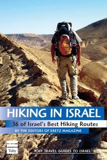 Hiking in Israel: 36 of Israel's Best Hiking Routes