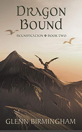 Dragon Bound (Reunification, Band 2)