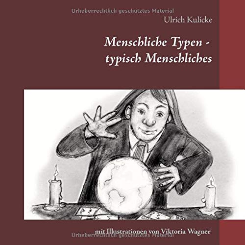 Menschliche Typen - typisch Menschliches