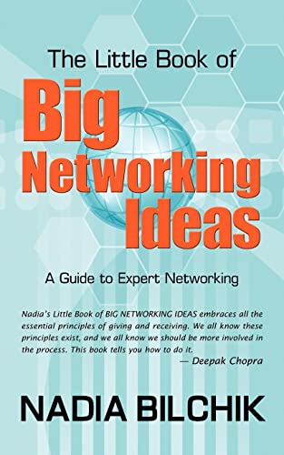 The Little Book of Big Networking Ideas: A Guide to Expert Networking