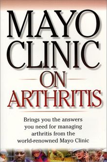 Mayo Clinic On Arthritis (Mayo Clinic on Health)