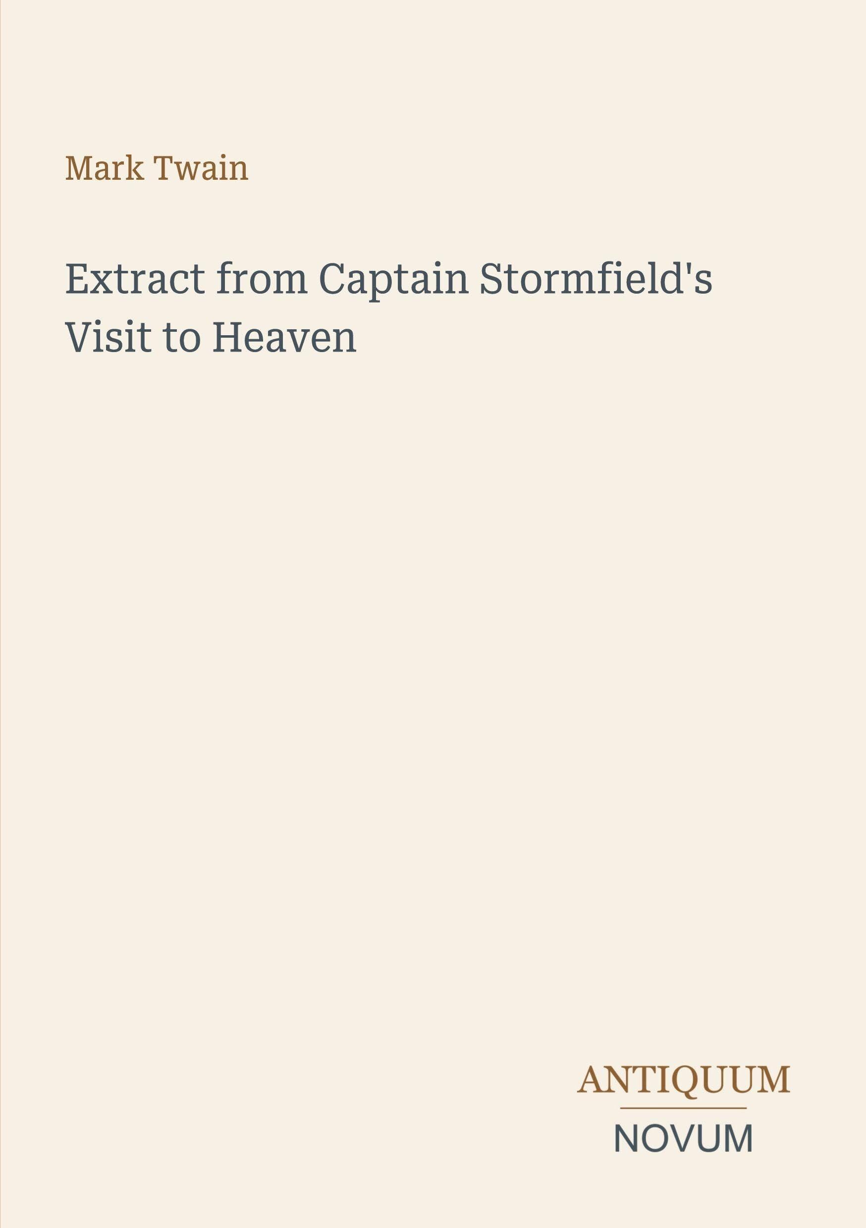 Extract from Captain Stormfield's Visit to Heaven
